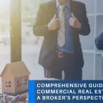 Comprehensive Guide to US Commercial Real Estate: A Broker’s Perspective
